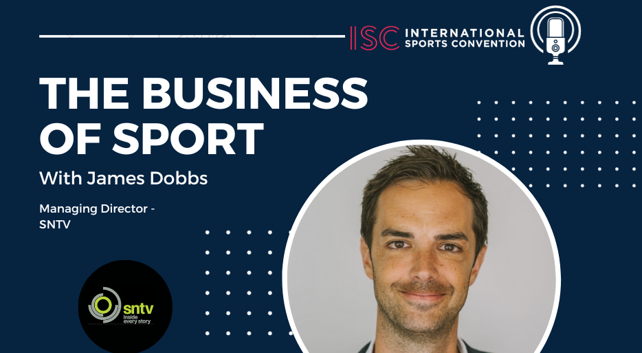 Podcast: The Business of Sport with James Dobbs
